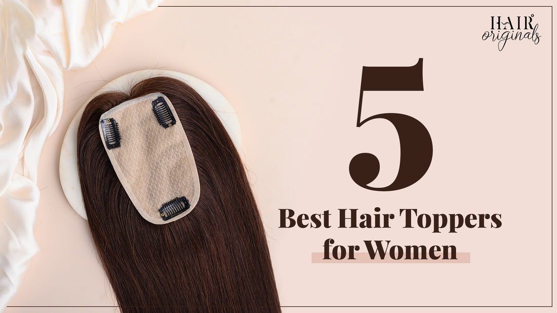5 Best Hair Toppers for Women